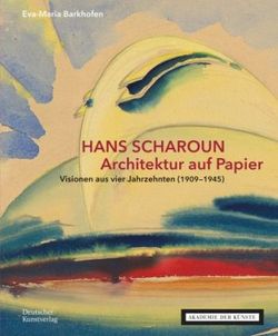 nl230123 scharoun architektur auf papier