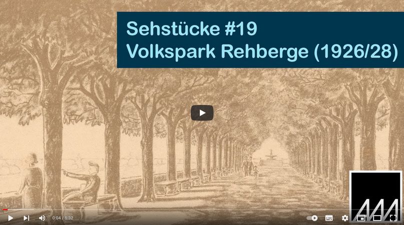 SEHSTÜCKE #19: Volkspark Rehberge