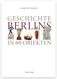 240417 geschichte berlins in 60 objekten